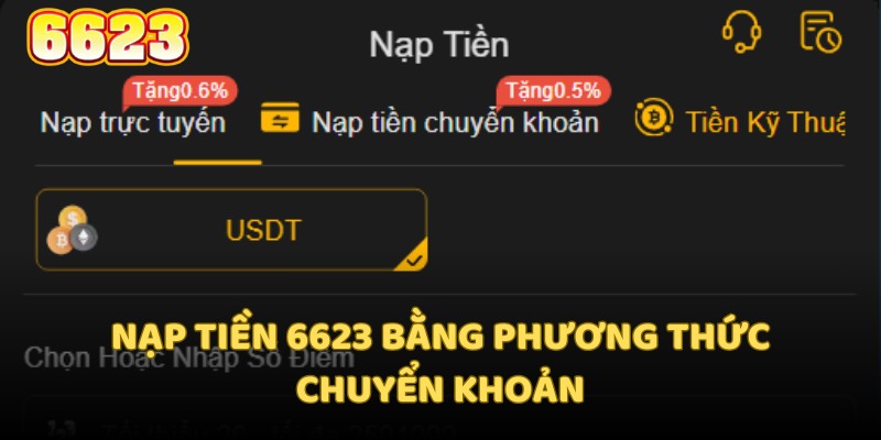 Nạp tiền 6623 bằng phương thức chuyển khoản