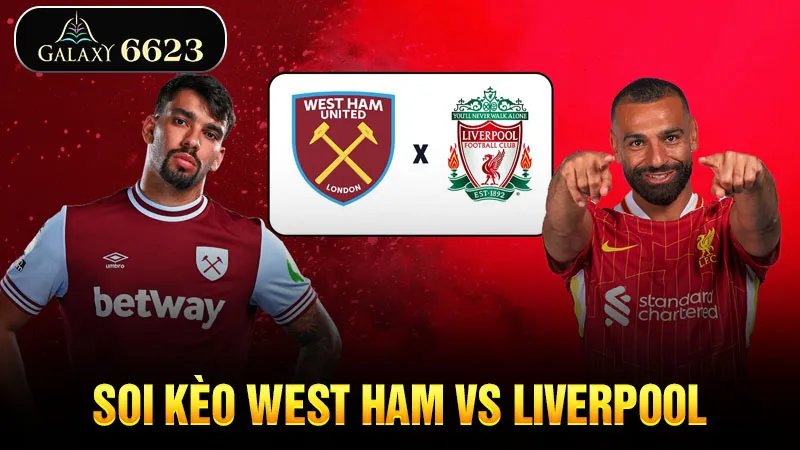 soi-keo-west-ham-vs-liverpool-6623