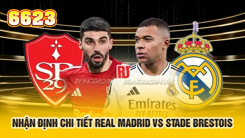 2-nhan-dinh-chi-tiet-real-madrid-vs-stade-brestois copy